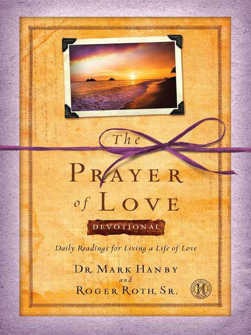Title details for The Prayer of Love Devotional by Mark Hanby - Available
